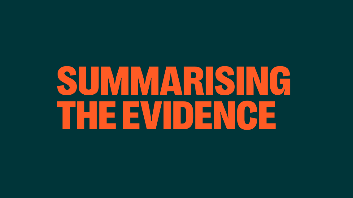 Summarising the evidence